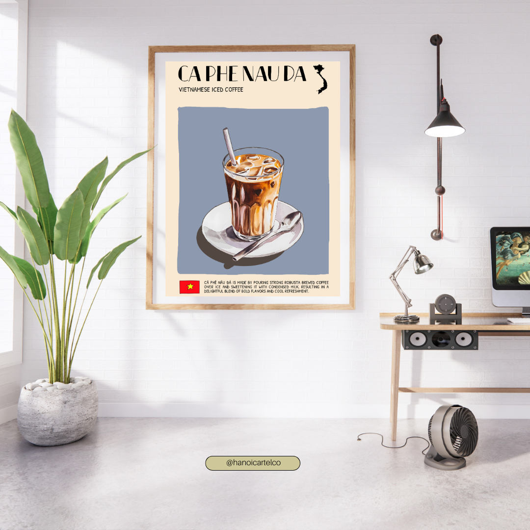 DIGITAL POSTER - VIETNAMESE FOOD ART - CA PHE NAU DA