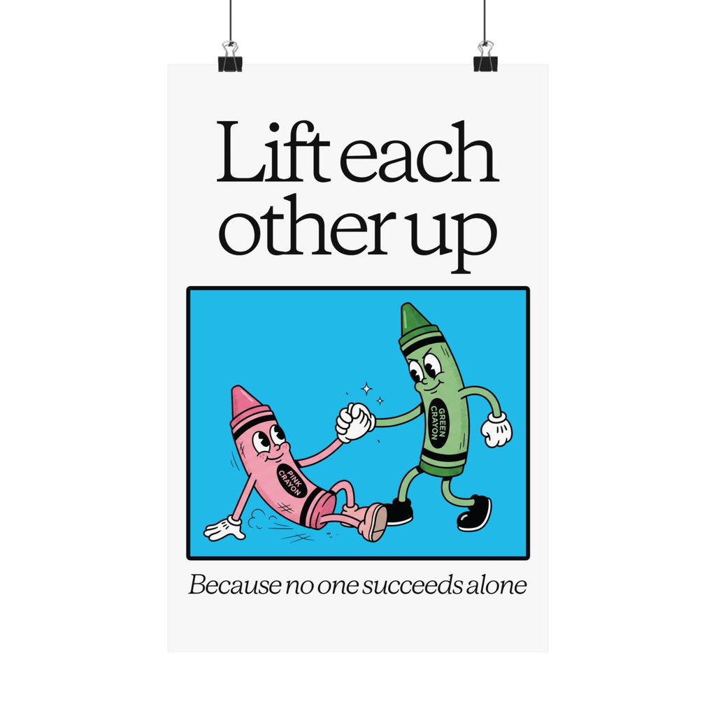 Lift Each Other Up - Poster Design