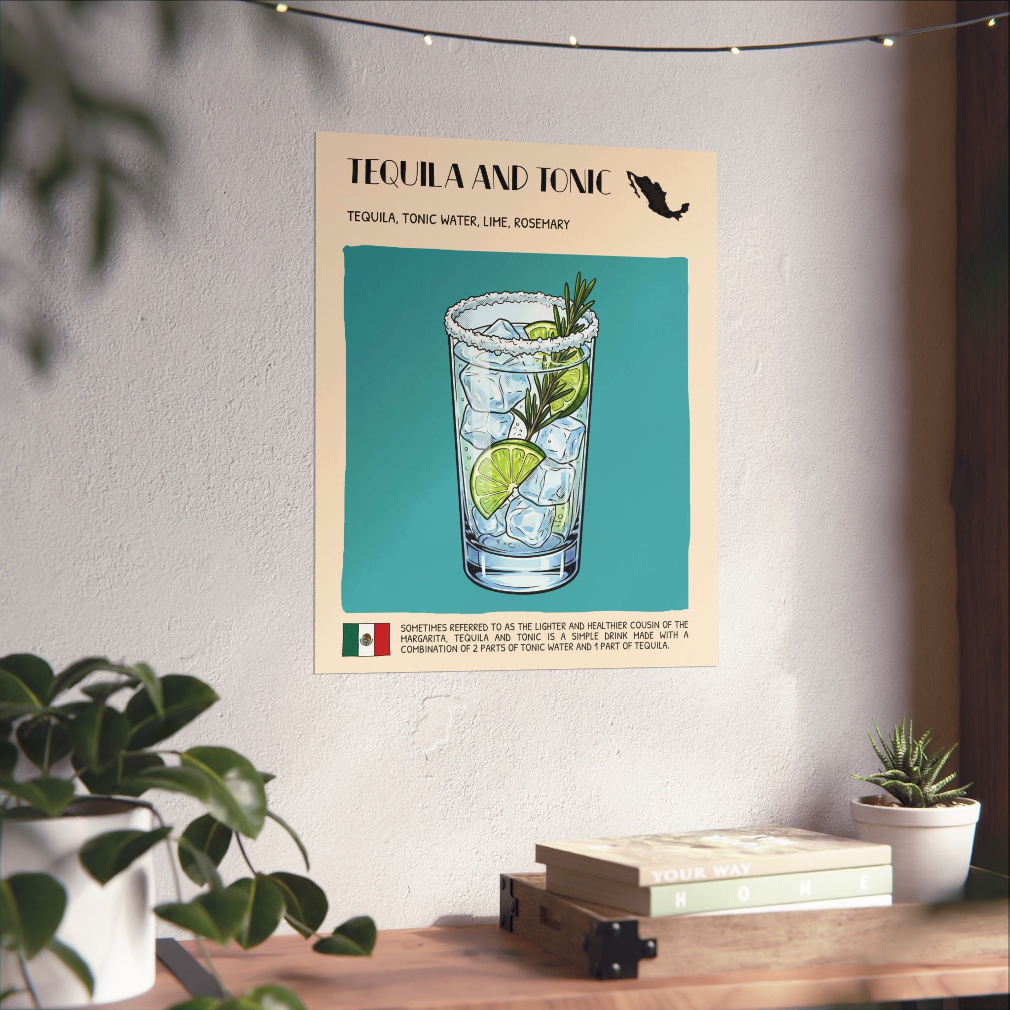 Tequila and Tonic Poster — Mexican Cocktail Art Print