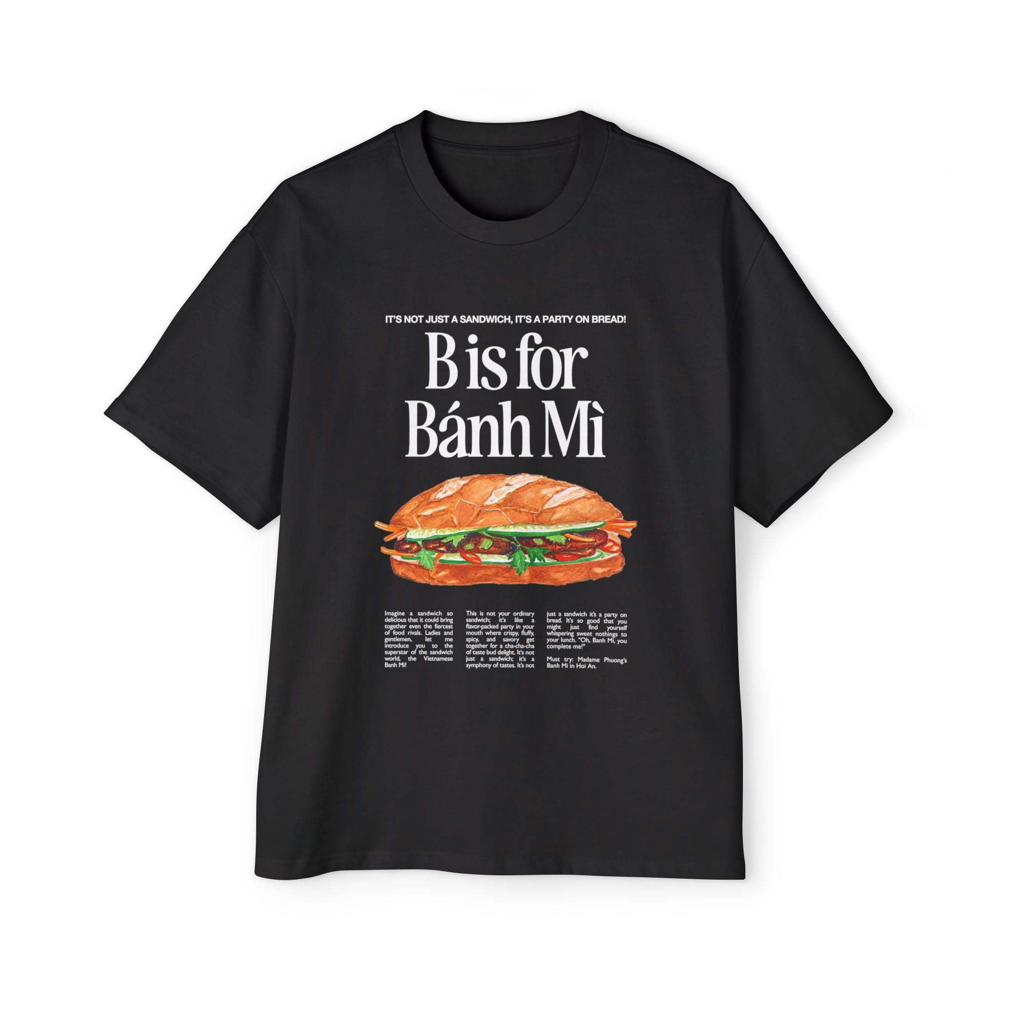 B is for Banh Mi — Vietnamese Cuisine Graphic Oversized Black T-Shirt