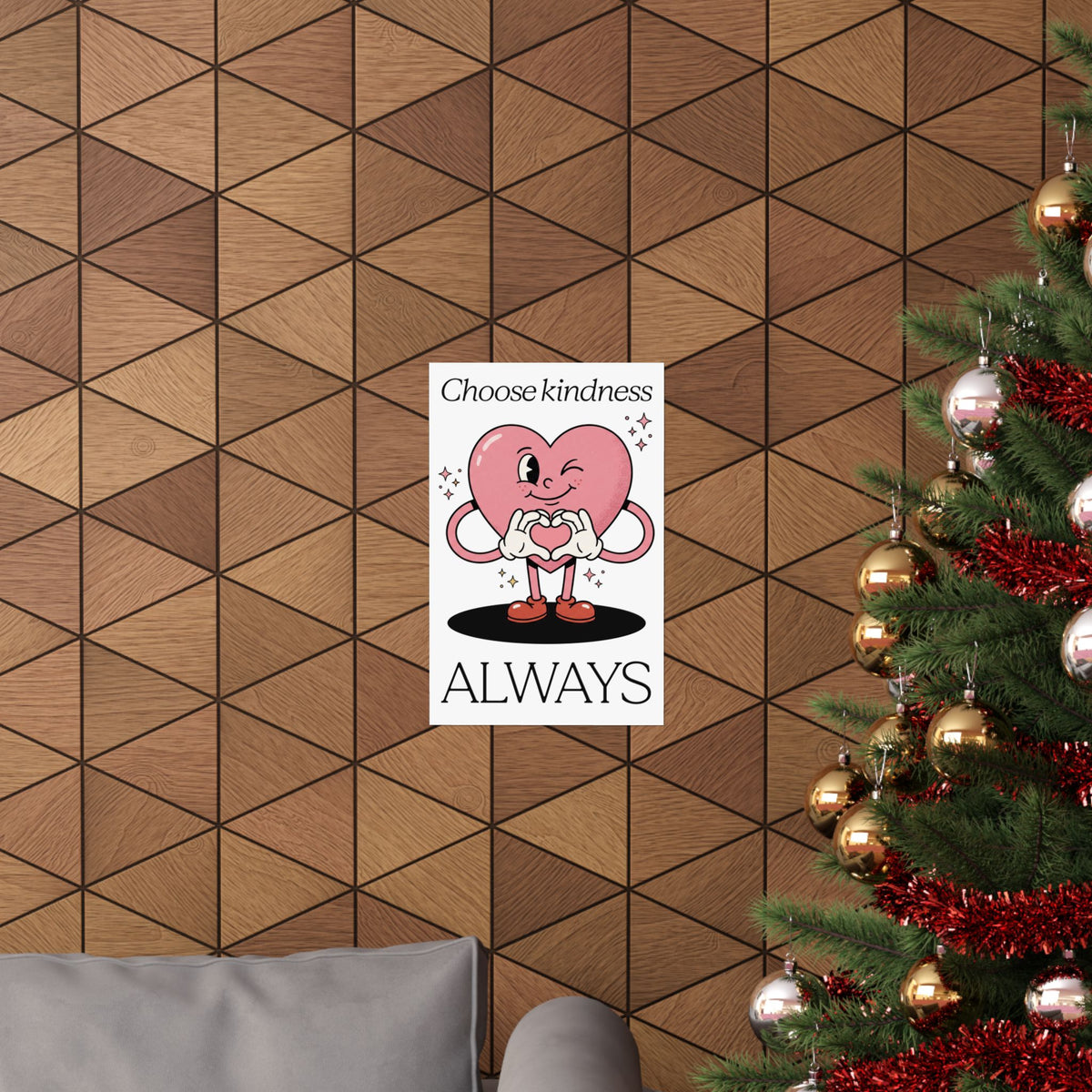 Choose kindness ALWAYS - Poster Design