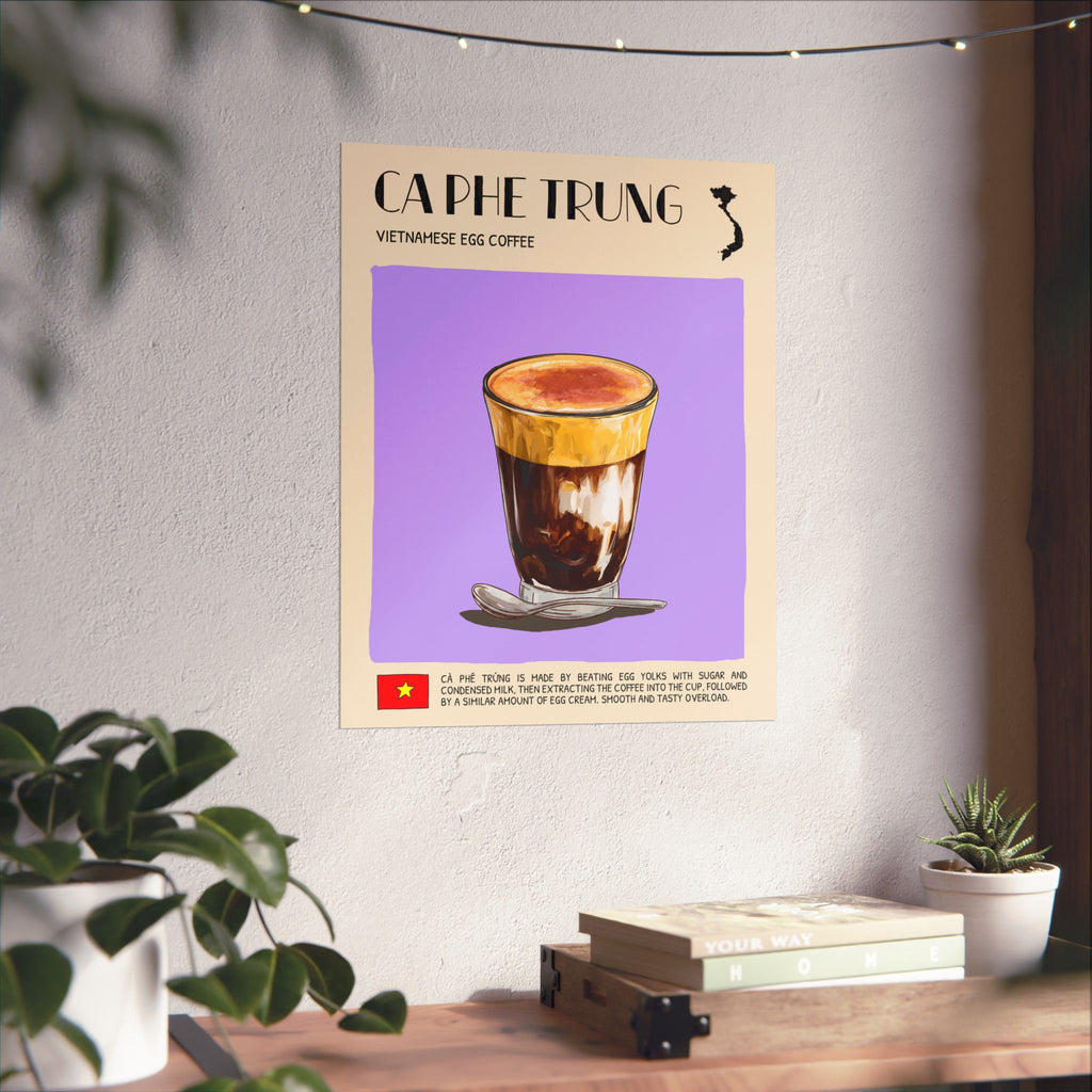 Ca Phe Trung Matte Poster — Vietnamese Food Kitchen Art
